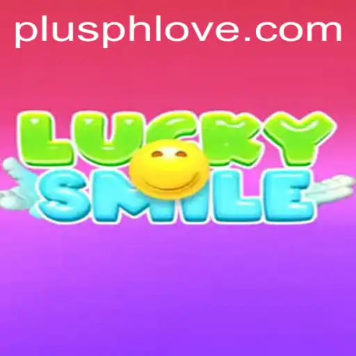 Exploring the World of LuckySmile: A Thrilling New Game with the PLUSPH Factor