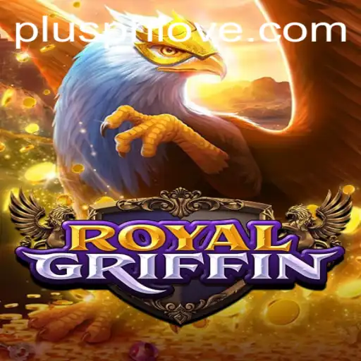 Discovering the Epic World of RoyalGriffin: Unveiling the Game with PLUSPH